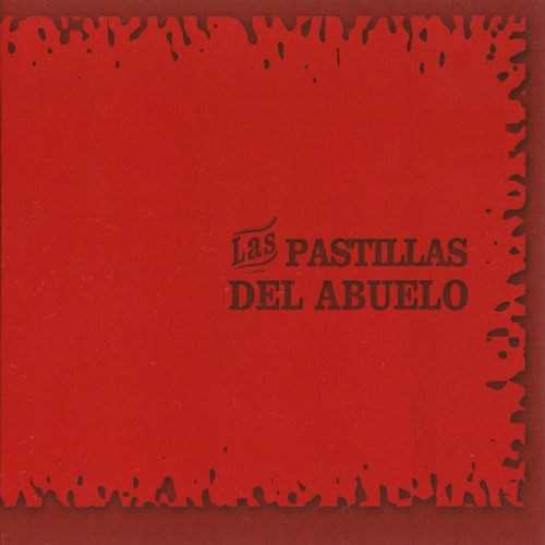 Las Pastillas Del Abuelo - Las Pastillas Del Abuelo (cd)