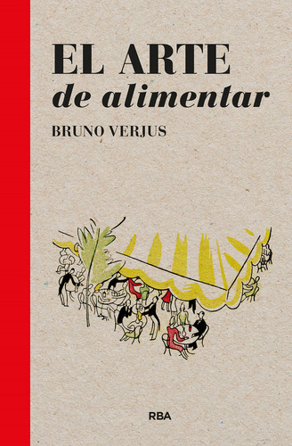 Libro El Arte De Alimentar - Verjus, Bruno