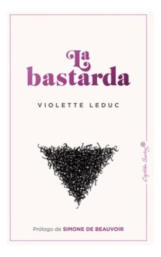 La Bastarda - Leduc Violette