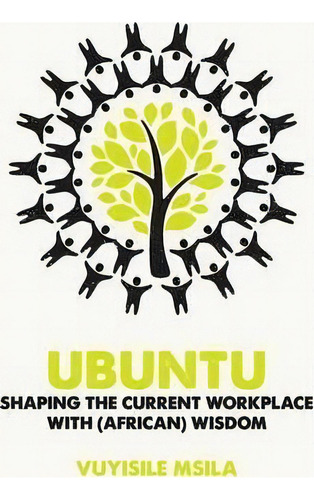U'buntu, De Vuyisile Msila. Editorial Knowledge Resources Publishing Pty Ltd, Tapa Blanda En Inglés