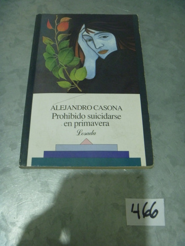 Alejandro Casona / Prohibido Suicidarse En Primavera