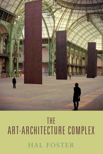 Libro: The Art-architecture Complex