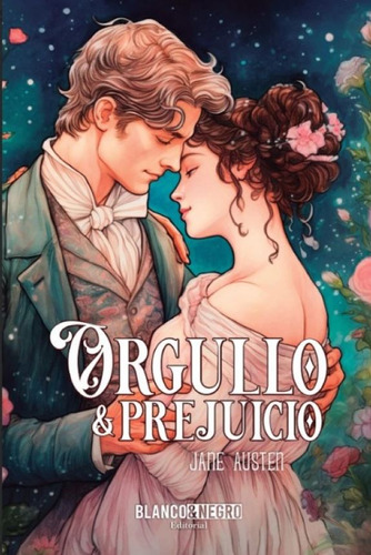 Orgullo Y Prejuicio ( Libro Nuevo Y Original )
