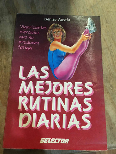 Las Mejores Rutinas Diarias- Denise Austin