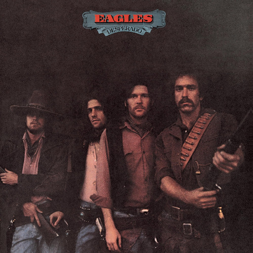 Cd: Eagles Desperado