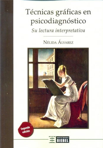 Técnicas Gráficas En Psicodiagnóstico (blanco Y Negro)