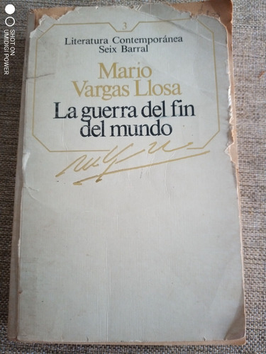 La Guerra Del Fin Del Mundo. Mario Vargas Llosa. Seix Barral