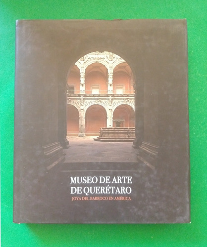 Museo De Arte De Querétaro
