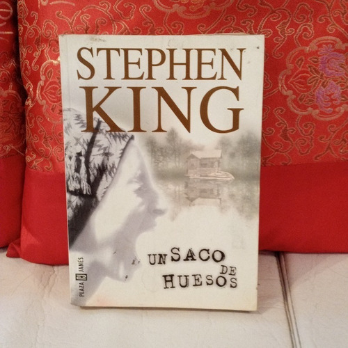 Un Saco De Huesos - Stephen King - Plaza & Janes