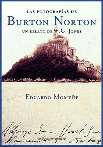 Fotografias De Burton Norton,las - Momeñe, Eduardo