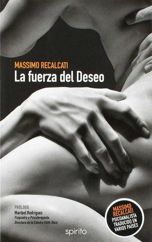 Libro La Fuerza Del Deseo