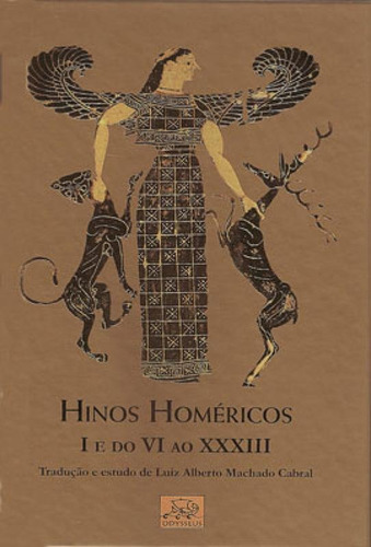 Hinos Homéricos I E Do Vi Ao Xxxiii Editora Odysseus, Capa Mole Em Português