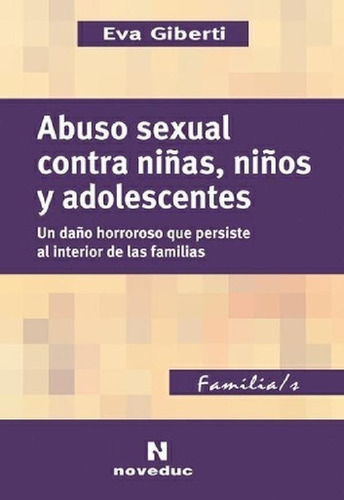 Libro - Abuso Sexual Contra Niñas, Niños Y Adolescentes - E