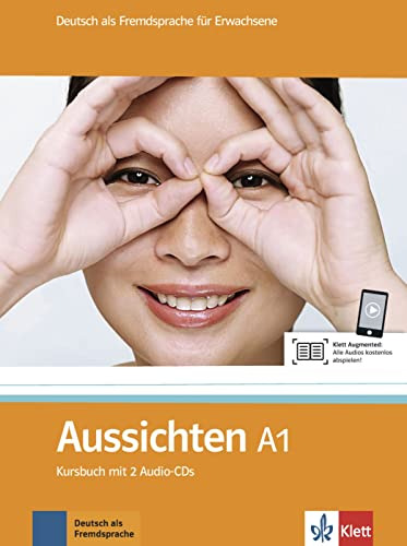 Aussichten - Nivel A1 - Libro Del Alumno + 2 Cd: Kursbuch A1