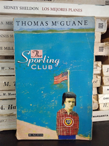 The Sporting Club - Thomas Mc Guane - Ed Minerva