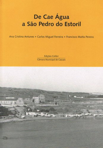 De Cae Água A S. Pedro Do Estoril  -  Vv.aa.