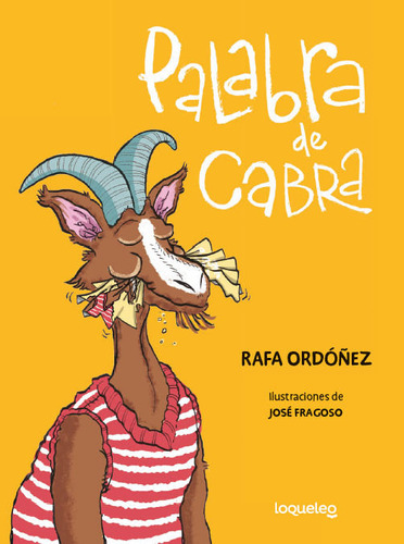 Palabra De Cabra, De Cuadrado Ordoñez, Rafael. Editorial Santillana Educacion, S.l., Tapa Blanda En Español