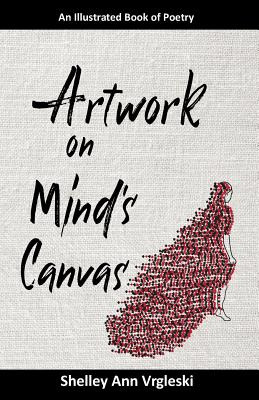 Libro Artwork On Mind's Canvas: An Illustrated Book Of Po...