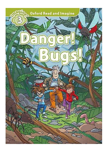 Danger! Bugs! - Mosca