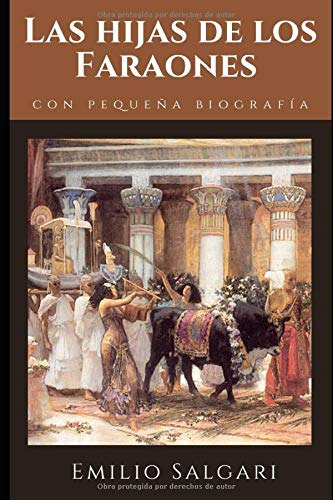 Las Hijas De Los Faraones: Novela Sobre El Antiguo Egipto De