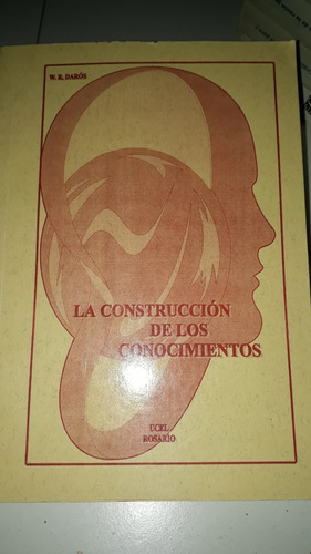 La Construccion De Los Conocimientos Daros