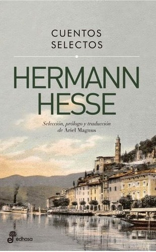 Hermann Hesse - Cuentos Selectos - Edhasa