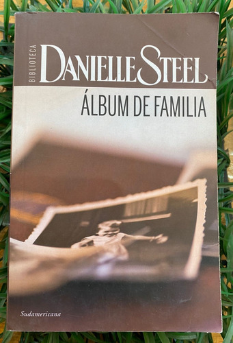 Album De Familia - Danielle Steel - Sudamericana