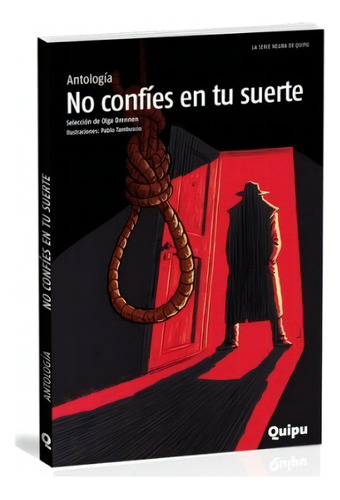 No Confies En Tu Suerte - Antología