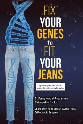 Libro Fix Your Genes To Fit Your Jeans : Optimizing Diet,...