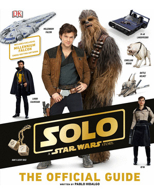Libro The Official Guide To Solo: A Star Wars Story