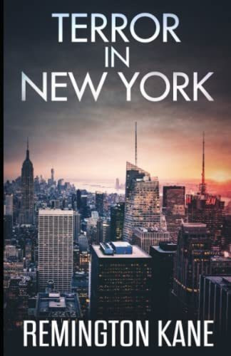 Book : Terror In New York (the Unleashed Series) - Kane,...