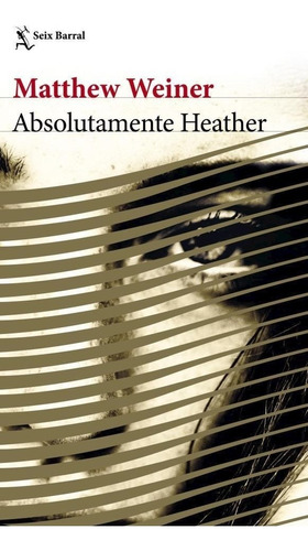 Promo Novela - Absolutamente Heather - Weiner - Libro