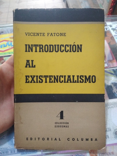 Introducción Al Existencialismo Vicente Fatone Columba