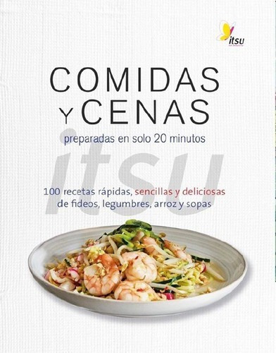 Comidas Y Cenas Preparadas En Solo 20 Minutos, De Vários Autores. Editorial Omega En Español
