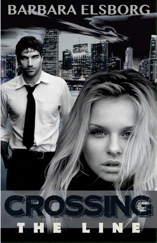 Crossing The Line, De Lee, Susan. Editorial Createspace, Tapa Blanda En Inglés