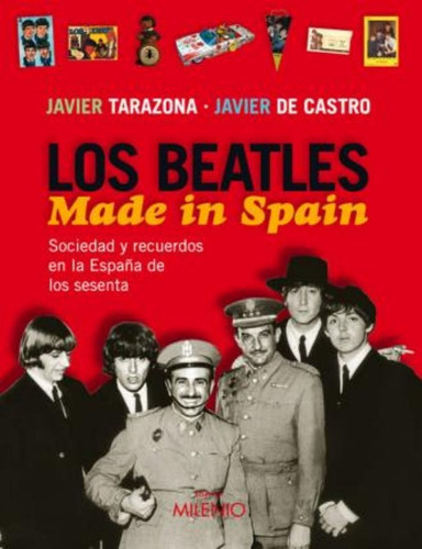 Los Beatles, Made In Spain / Javier De Castro