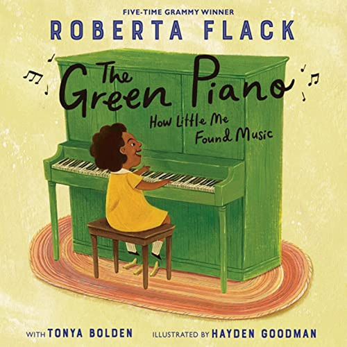 The Green Piano: How Little Me Found Music (libro En Inglés)