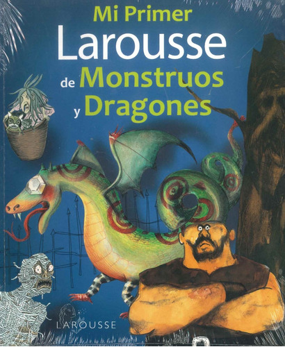 Mi Primer Larousse De Monstruos Y Dragones  - Por Aique