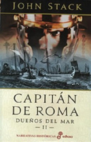 Capitan De Roma Dueños Del Mar Ii - Stack,john
