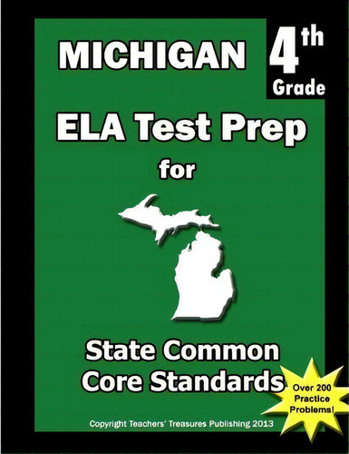 Michigan 4th Grade Ela Test Prep, De Teachers' Treasures. Editorial Createspace Independent Publishing Platform, Tapa Blanda En Inglés