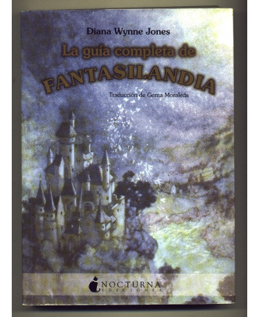 Libro La Guía Completa De Fantasilandia - Diana Wynne Jones