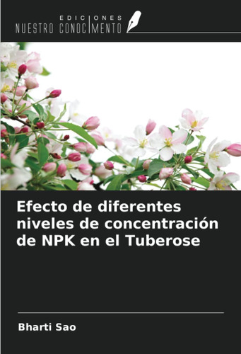 Libro: Efecto De Diferentes Niveles De Concentración De Npk