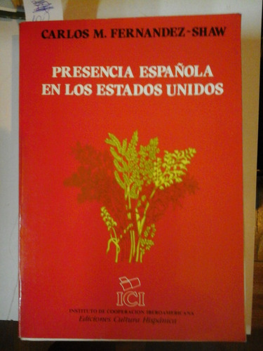 Presencia Española En Los Estados Unidos  - C39 - E08 