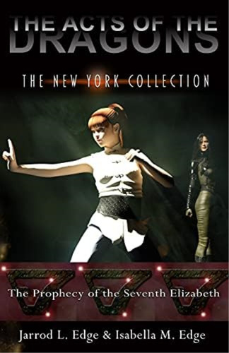 The New York Collection (acts Of Dragons), De Edge, Jarrod L.. Editorial Createspace Independent Publishing Platform, Tapa Blanda En Inglés