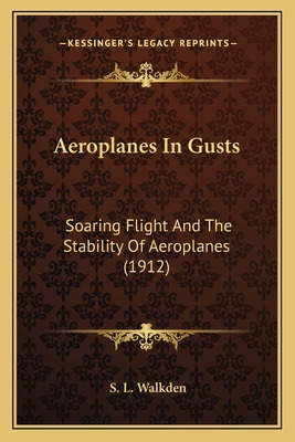 Libro Aeroplanes In Gusts: Soaring Flight And The Stabili...