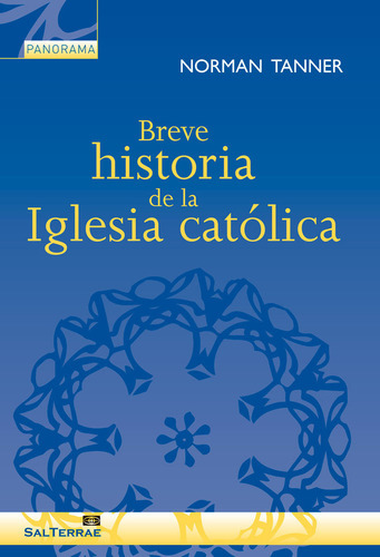 Breve Historia De La Iglesia Catãâ³lica, De Tanner, Norman. Editorial Salterrae, Tapa Blanda En Español