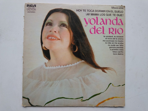 Yolanda Del Río - Hoy Te Toca Dormir En El Suelo