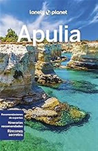 Apulia 1 (guías De Región Lonely Planet) / William Dello Rus