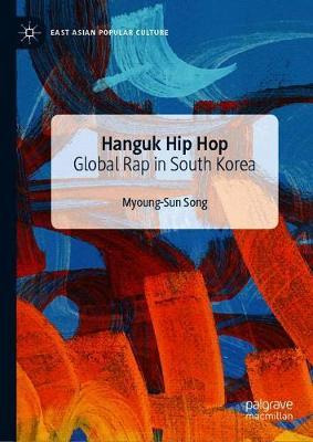 Libro Hanguk Hip Hop : Global Rap In South Korea - Myoung...