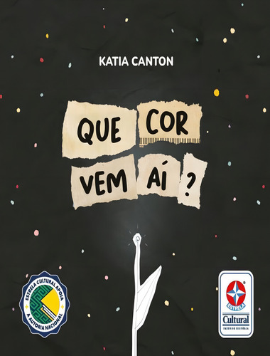 Que Cor Vem Ai?: Que Cor Vem Ai?, De Canton, Katia. Editora Estrela Cultural, Capa Mole, Edição 1 Em Português, 2023